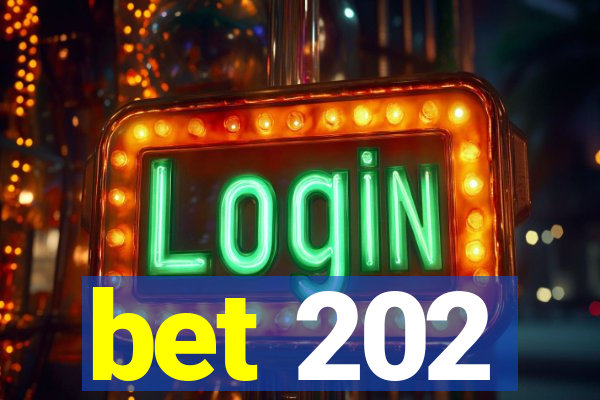 bet 202